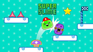 Super Slime Game